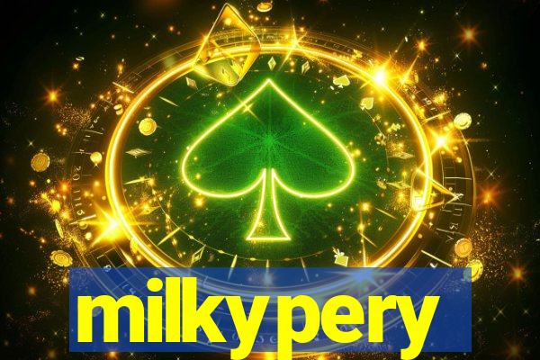 milkypery