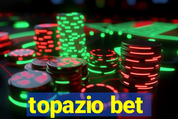 topazio bet