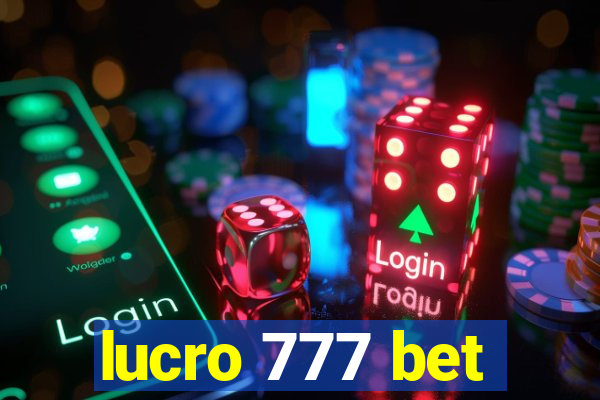 lucro 777 bet