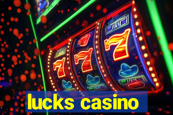 lucks casino