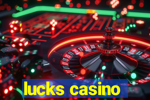 lucks casino