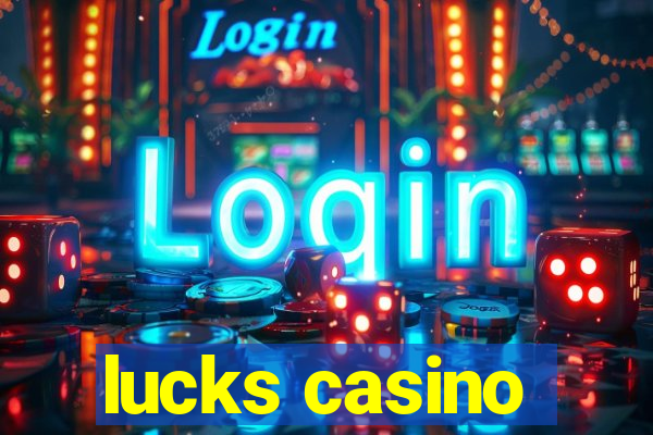 lucks casino