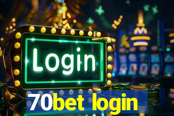 70bet login