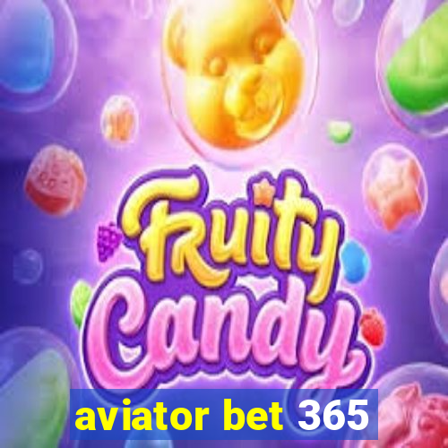 aviator bet 365