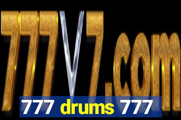 777 drums 777