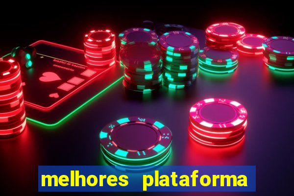 melhores plataforma de slots