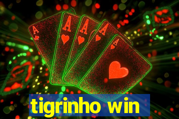 tigrinho win