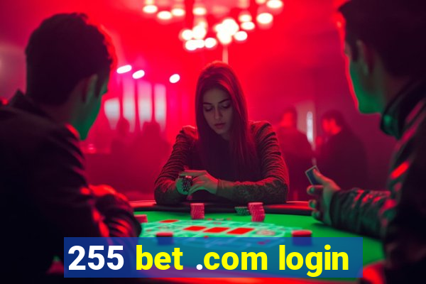 255 bet .com login