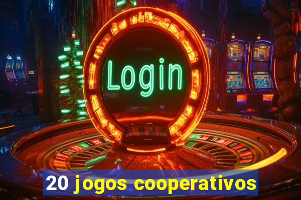 20 jogos cooperativos