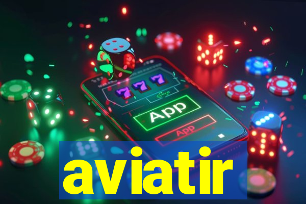 aviatir