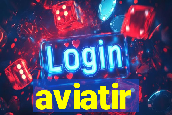 aviatir