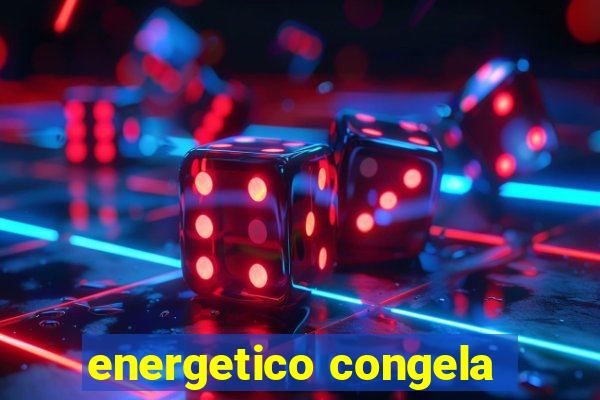 energetico congela