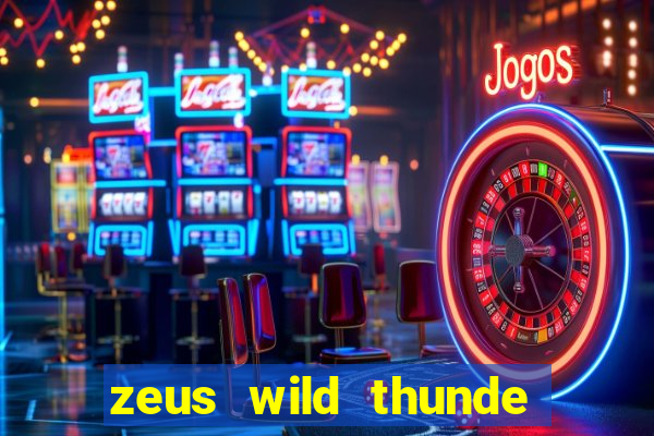 zeus wild thunde slot free play