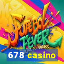 678 casino