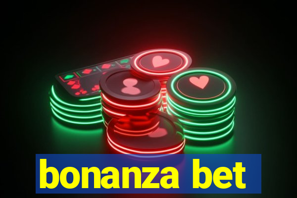 bonanza bet