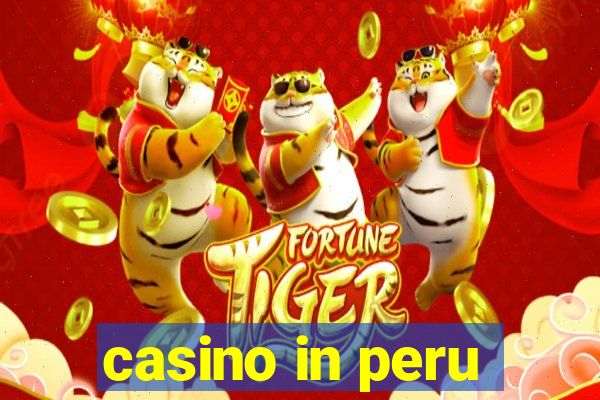 casino in peru