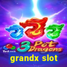 grandx slot