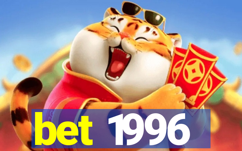 bet 1996