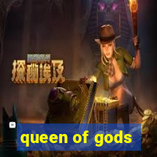 queen of gods