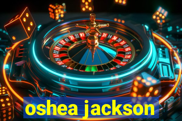 oshea jackson