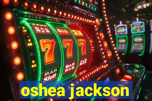 oshea jackson