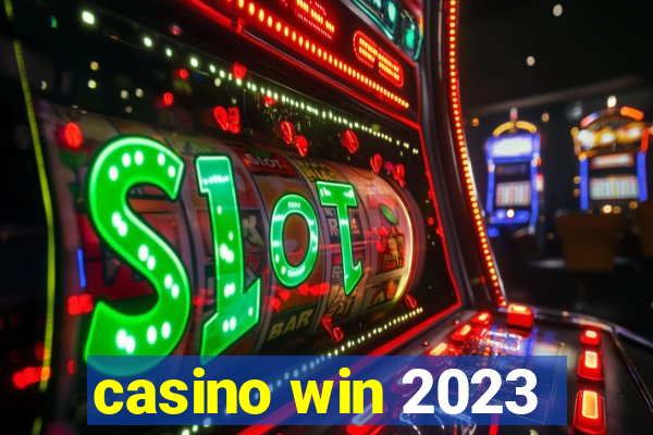 casino win 2023