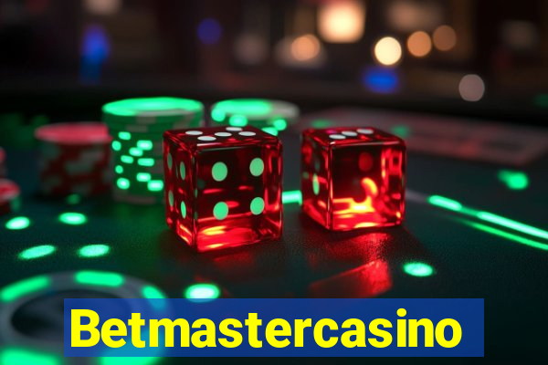 Betmastercasino