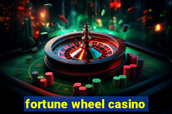 fortune wheel casino