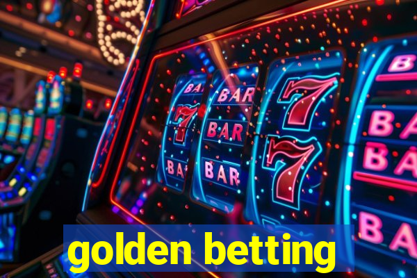 golden betting