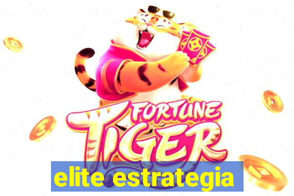 elite estrategia