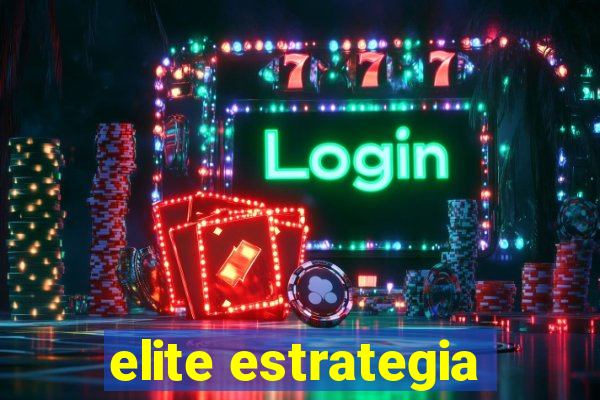 elite estrategia