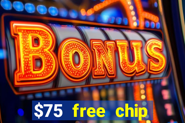 $75 free chip funclub casino