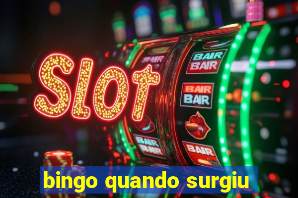 bingo quando surgiu