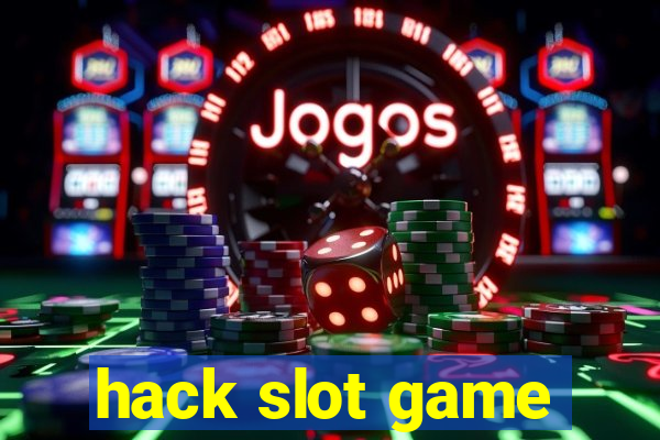 hack slot game