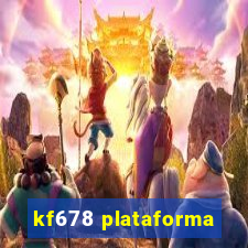 kf678 plataforma