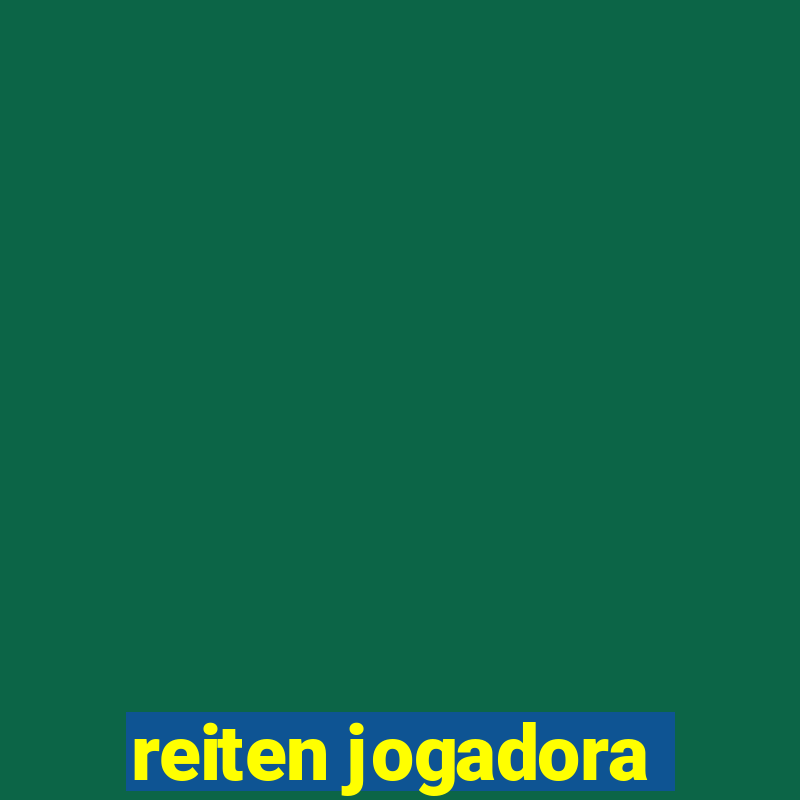 reiten jogadora