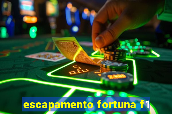 escapamento fortuna f1