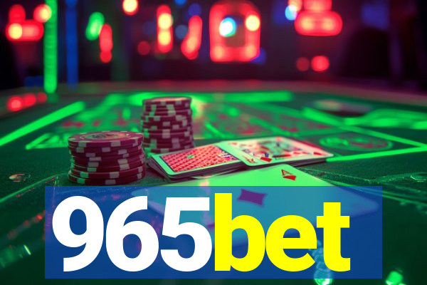 965bet