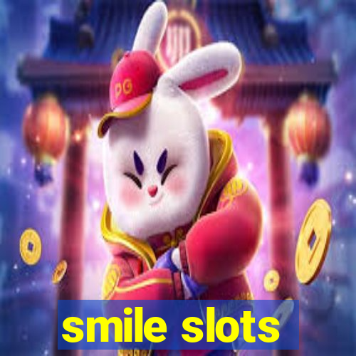 smile slots