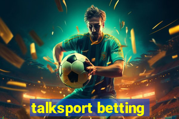 talksport betting