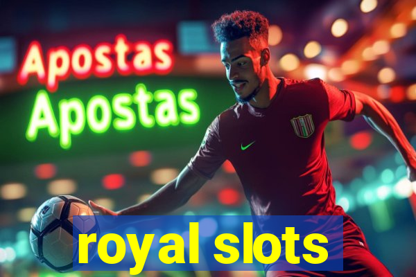 royal slots