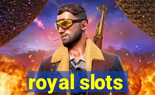 royal slots