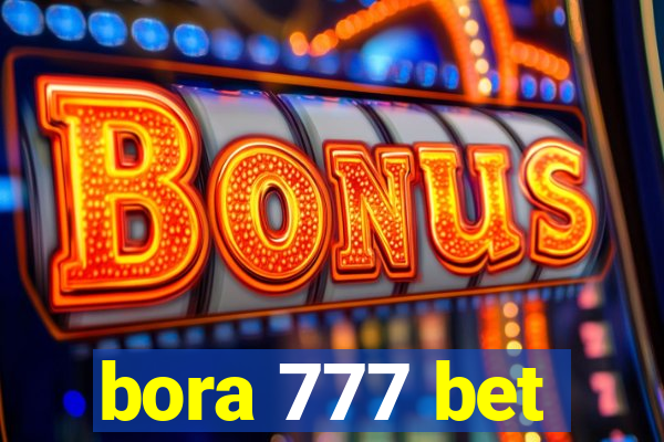 bora 777 bet