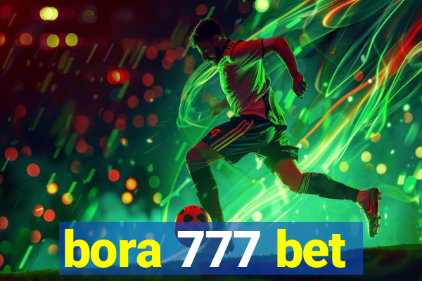 bora 777 bet