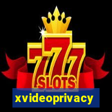 xvideoprivacy