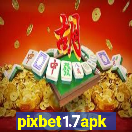 pixbet1.7apk