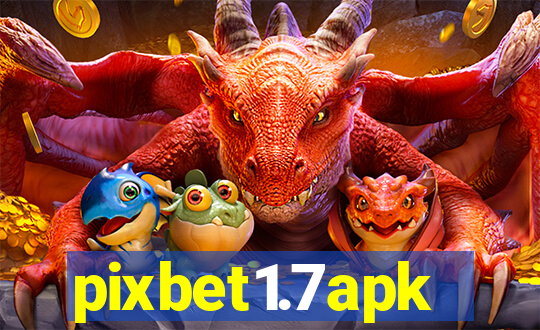 pixbet1.7apk