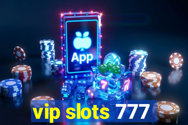 vip slots 777