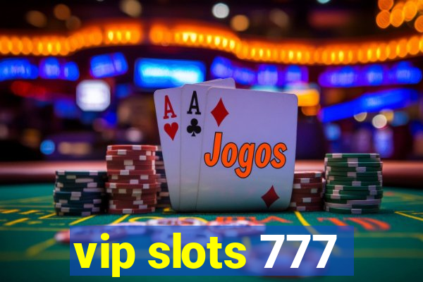 vip slots 777