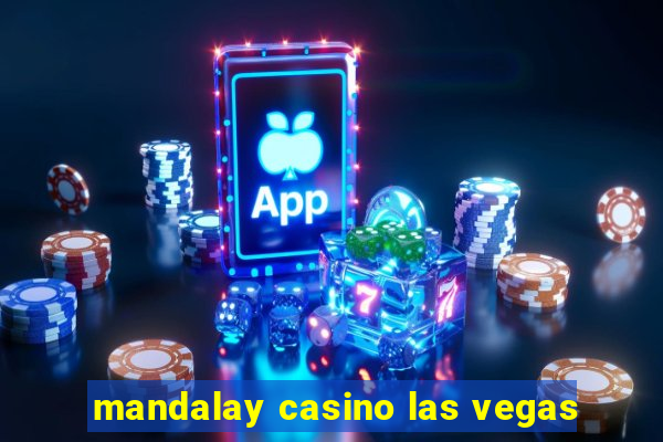 mandalay casino las vegas